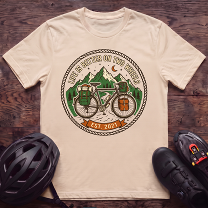 Life Is Better T‑Shirt