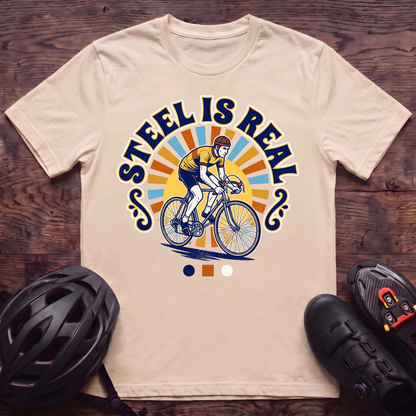 Steel is Real T‑Shirt