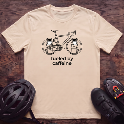 Fueled by Caffeine T‑Shirt