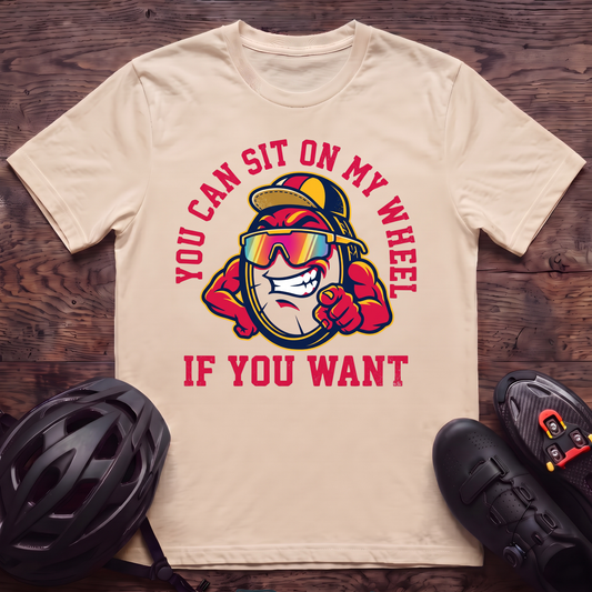 Sit On My Wheel T‑Shirt