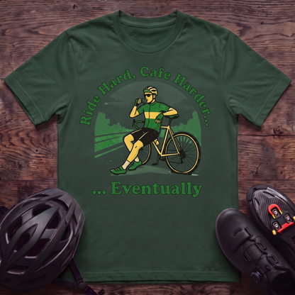 Ride Hard Cafe Harder T‑Shirt