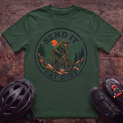 Send It Eat Dirt T‑Shirt