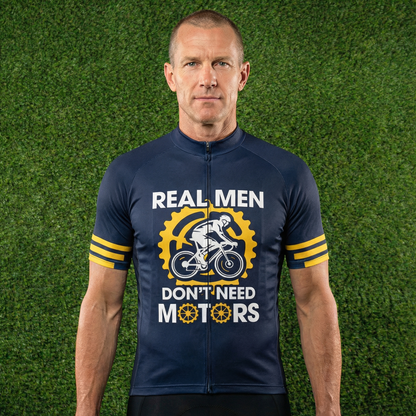 Real Men Don’t Need Motors – Cycling Jersey