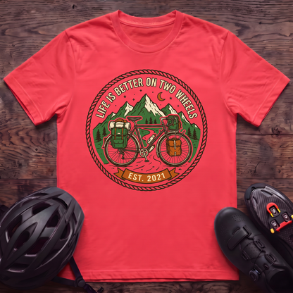 Life Is Better T‑Shirt