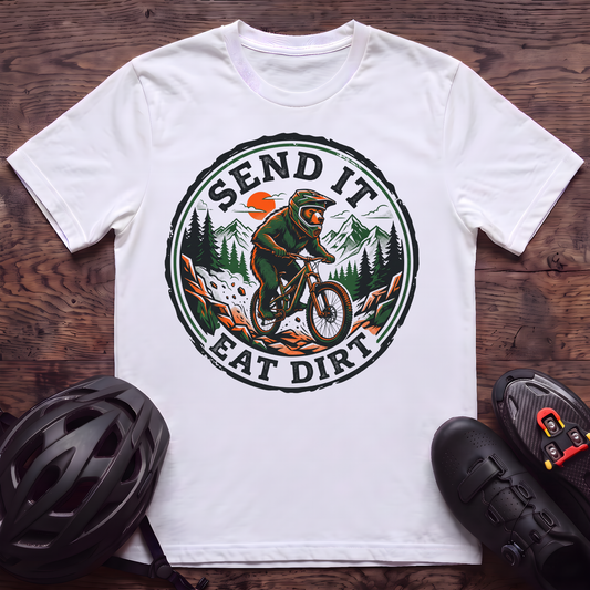 Send It Eat Dirt T‑Shirt