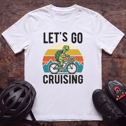 Let's Go Cruising T‑Shirt