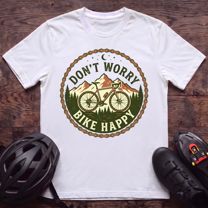 Don't Worry Bike Happy T‑Shirt