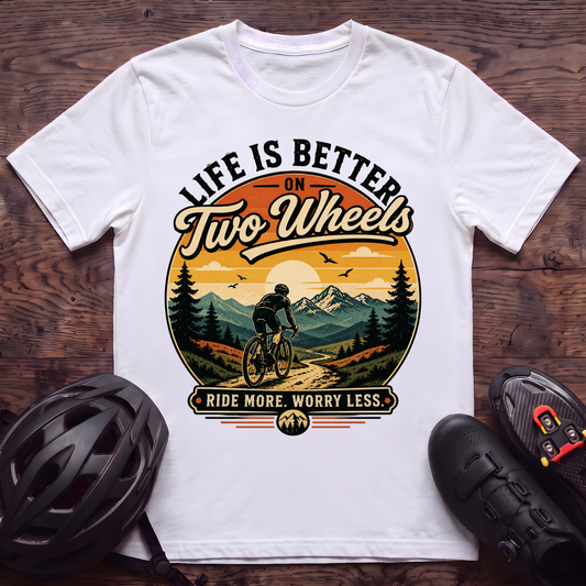 Life Is Better T‑Shirt