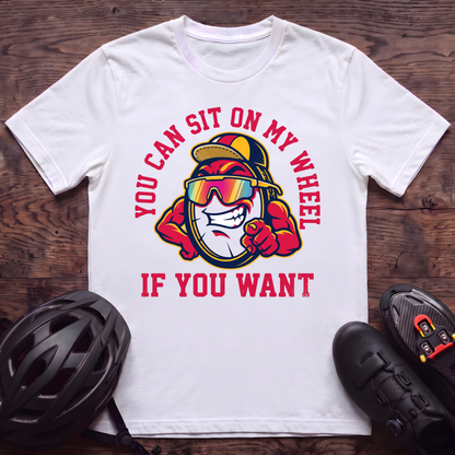 Sit On My Wheel T‑Shirt
