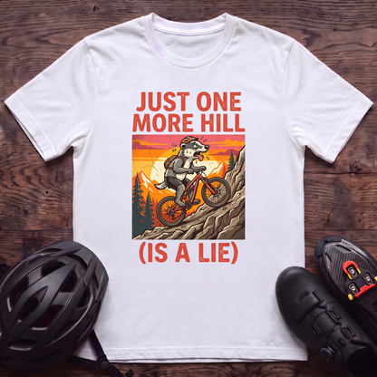 Just One More Hill T‑Shirt