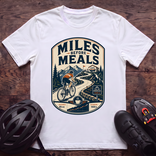 Miles Before Meals T‑Shirt