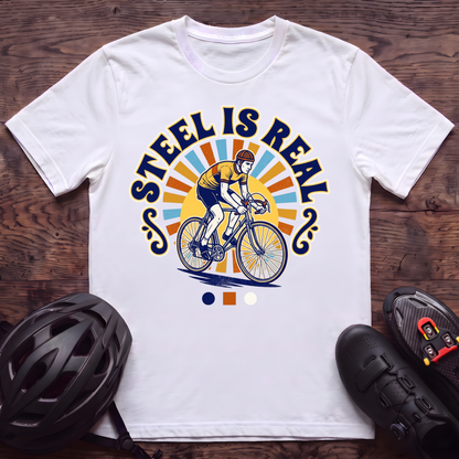 Steel is Real T‑Shirt