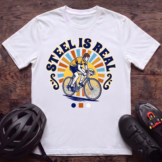 Steel is Real T‑Shirt